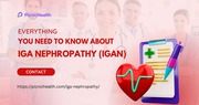 Understanding IgA Nephropathy: Causes,  Symptoms,  and Management